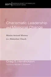 Book cover of Charismatic Leadership and Missional Change by Craig S. Hendrickson