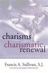 Book cover of Charisms and Charismatic Renewal by Francis A.SJ Sullivan