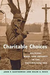 Book cover of Charitable Choices by John P. Bartkowski