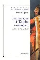 Book cover of Charlemagne et l'Empire carolingien by Louis Halphen