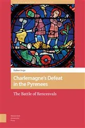 Book cover of Charlemagne’s Defeat in the Pyrenees by Xabier Irujo
