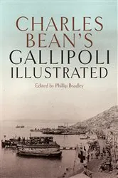 Book cover of Charles Bean's Gallipoli by Phillip Bradley
