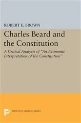 Book cover of Charles Beard and the Constitution by Robert Eldon Brown