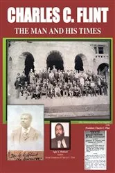 Book cover of Charles C. Flint The Man And His Times by Agin Abass Shaheed