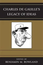 Book cover of Charles de Gaulle's Legacy of Ideas by Benjamin M. Rowland