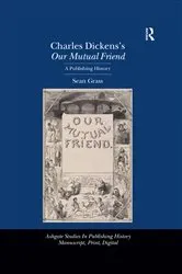 Book cover of Charles Dickens's Our Mutual Friend by Sean Grass