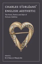 Book cover of Charles d'Orléans' English Aesthetic by R D Perry