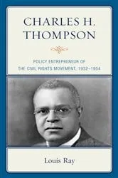 Book cover of Charles H. Thompson by Louis Ray