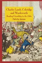 Book cover of Charles Lamb, Coleridge and Wordsworth by Felicity James