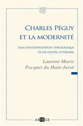 Book cover of Charles Péguy et la modernité by Père Laurent-Marie Pocquet du Haut-Jussé