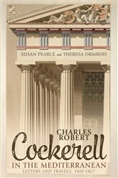 Book cover of Charles Robert Cockerell in the Mediterranean by Susan Pearce