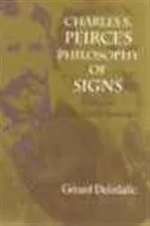 Book cover of Charles S. Peirce's Philosophy of Signs by Gerard Deledalle