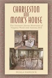 Book cover of Charleston and Monk's House by Nuala Hancock