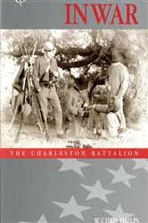 Book cover of Charlestonians In War by W. Chris Phelps