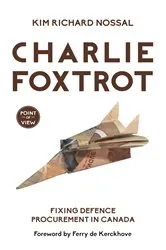 Book cover of Charlie Foxtrot by Kim Richard Nossal