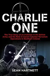 Book cover of Charlie One by Hartnett Seán