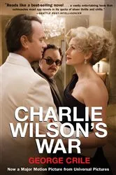 Book cover of Charlie Wilson's War by George Crile