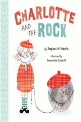 Book cover of Charlotte and the Rock by Stephen W. Martin