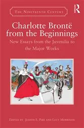 Book cover of Charlotte Brontë from the Beginnings by Judith E. Pike