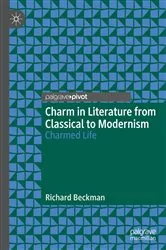 Book cover of Charm in Literature from Classical to Modernism by Richard Beckman