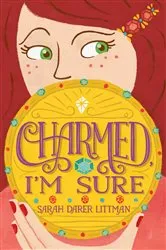 Book cover of Charmed, I'm Sure by John Bunnell