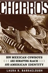 Book cover of Charros by Laura R. Barraclough