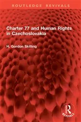 Book cover of Charter 77 and Human Rights in Czechoslovakia by H. Gordon Skilling