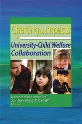 Book cover of Charting the Impacts of University-Child Welfare Collaboration by Katharine Briar-Lawson