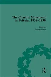 Book cover of Chartist Movement in Britain, 1838-1856, Volume 1 by Gregory Claeys