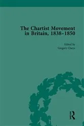Book cover of Chartist Movement in Britain, 1838-1856, Volume 4 by Gregory Claeys
