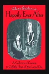 Book cover of Chas Addams Happily Ever After by Charles Addams