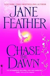Book cover of Chase the Dawn by Jane Feather