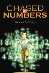 Book cover of Chased by Numbers by Hakan Oztunc
