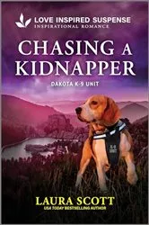Book cover of Chasing a Kidnapper by Laura Scott