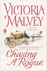 Book cover of Chasing a Rogue by Victoria Malvey