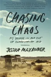 Book cover of Chasing Chaos by Jessica Alexander