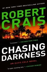 Book cover of Chasing Darkness by Robert Crais
