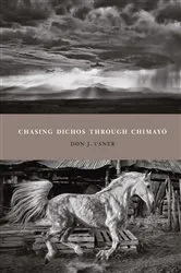 Book cover of Chasing Dichos through Chimayó by Don J. Usner