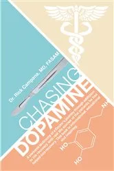 Book cover of Chasing Dopamine by Unknown