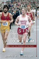 Book cover of Chasing Down A Dream by James H Riehl