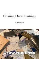 Book cover of Chasing Drew Hastings by Drew Hastings