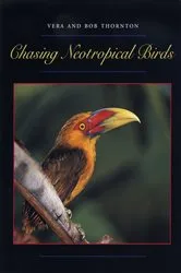 Book cover of Chasing Neotropical Birds by Bob Thornton