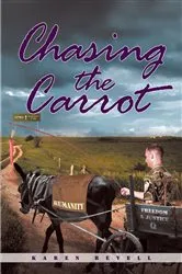 Book cover of Chasing the Carrot by Karen Revell