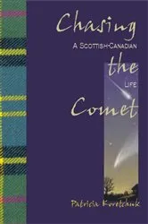 Book cover of Chasing the Comet by Patricia Koretchuk
