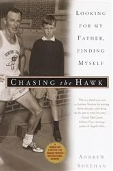 Book cover of Chasing the Hawk by Andrew Sheehan