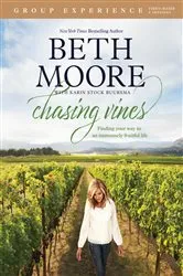 Book cover of Chasing Vines Group Experience by Beth Moore