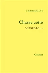 Book cover of Chasse cette vivante... by Unknown
