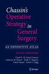 Book cover of Chassin's Operative Strategy in General Surgery (5th ed.) by Carol E. H. Scott-Conner