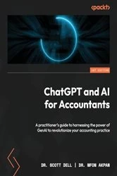 Book cover of ChatGPT and AI for Accountants by Dr. Scott Dell