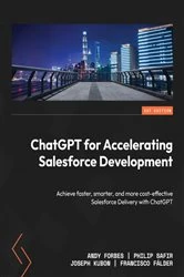 Book cover of ChatGPT for Accelerating Salesforce Development by Andy Forbes